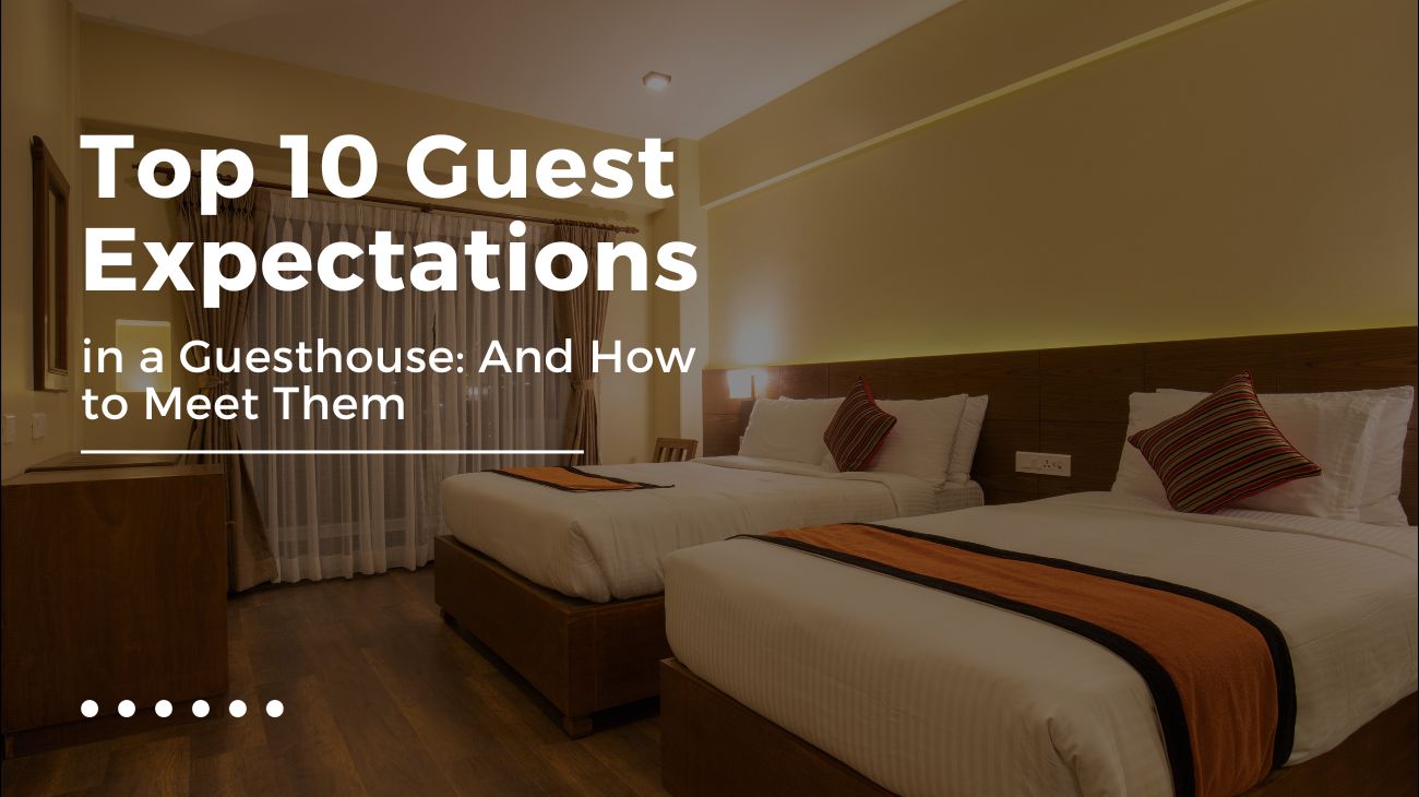 Guest Expectations in a guest house